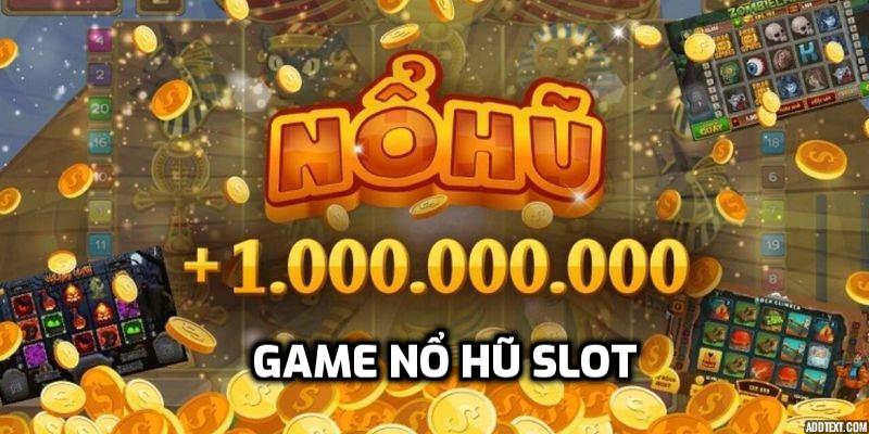 Game Nổ Hũ Slot - Khám Phá Siêu Phẩm Trò Chơi Đình Đám